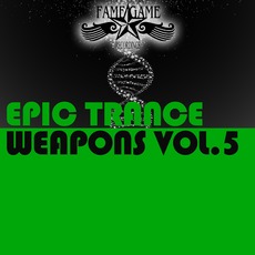 Epic Trance Weapons, Vol.5 mp3 Compilation by Various Artists