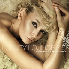 Luxury Lounge 7.0 mp3 Compilation by Various Artists
