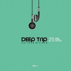 Deep Trip, Vol.2: 25 Deep House Grooves mp3 Compilation by Various Artists