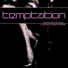 Temptation: A Chill House Voyage Into Nightlife (Special Edition) mp3 Compilation by Various Artists