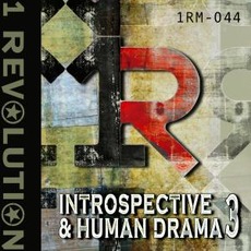 Introspective & Human Drama 3 mp3 Artist Compilation by 1 Revolution Music