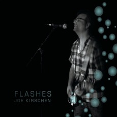 Flashes mp3 Album by Joe Kirschen
