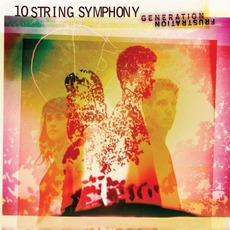 Generation Frustration mp3 Album by 10 String Symphony