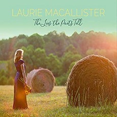 The Lies The Poets Tell mp3 Album by Laurie MacAllister