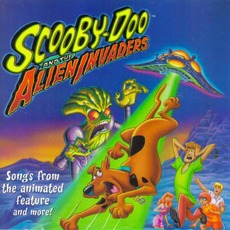 Scooby Doo And The Alien Invaders mp3 Soundtrack by Various Artists