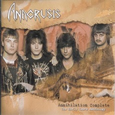 Annihilation Complete: The Early Years Anthology mp3 Artist Compilation by Anacrusis