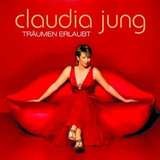 Träumen erlaubt mp3 Album by Claudia Jung
