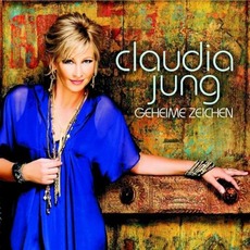 Geheime Zeichen mp3 Album by Claudia Jung