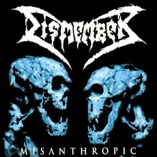 Misanthropic mp3 Album by Dismember