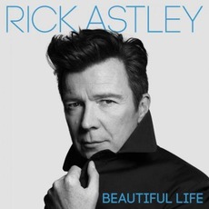 Beautiful Life mp3 Album by Rick Astley