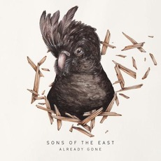 Already Gone mp3 Album by Sons of the East