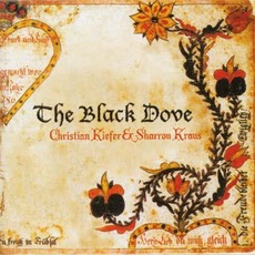 The Black Dove mp3 Album by Christian Kiefer & Sharron Kraus