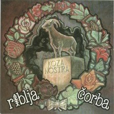 Koza nostra (Re-Issue) mp3 Album by Riblja čorba