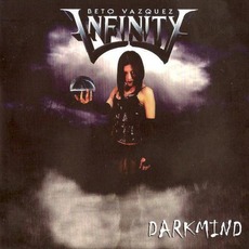 Darkmind mp3 Album by Beto Vázquez Infinity