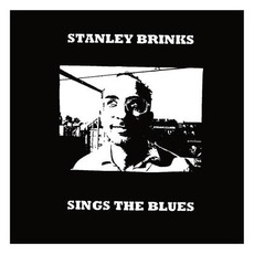 Sings The Blues mp3 Album by Stanley Brinks