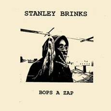 Bops A Zap mp3 Album by Stanley Brinks