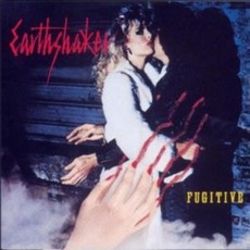 FUGITIVE (Remastered) mp3 Album by EARTHSHAKER