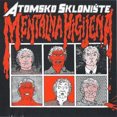 Mentalna higijena (Re-Issue) mp3 Album by Atomsko sklonište