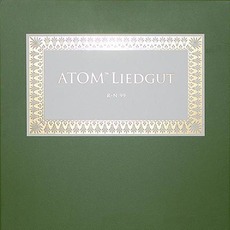 Liedgut mp3 Album by Atom™