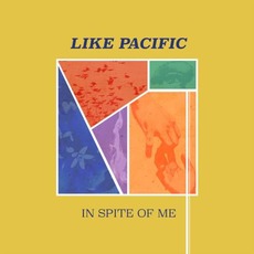 In Spite of Me mp3 Album by Like Pacific