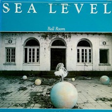 Ball Room mp3 Album by Sea Level