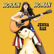 Workin' Woman mp3 Album by Jenna Rae