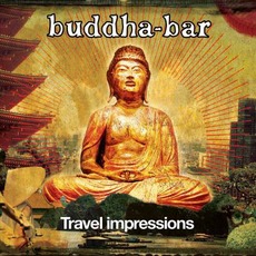 Buddha-Bar: Travel Impressions mp3 Artist Compilation by Frederic Spillmann & Daniel Masson
