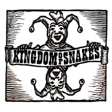 Kingdom Of Snakes mp3 Album by Kingdom Of Snakes