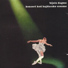 Koncert kod hajdučke česme (Live) (Re-Issue) mp3 Album by Bijelo dugme