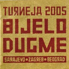 Turneja 2005 (Live) mp3 Album by Bijelo dugme