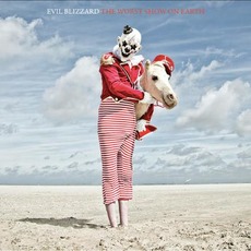 The Worst Show On Earth mp3 Album by Evil Blizzard