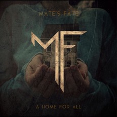 A Home For All mp3 Album by Mate's Fate