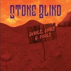 Devils, Liars & Fools mp3 Album by Stone Blind