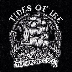 The Burning Sea mp3 Album by Tides of Ire