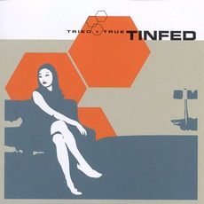 Tried + True mp3 Album by Tinfed