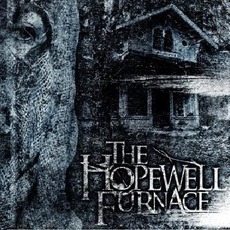 The Hopewell Furnace mp3 Album by The Hopewell Furnace