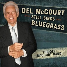 Still Sings Bluegrass mp3 Album by The Del McCoury Band