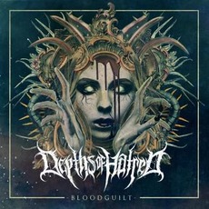 Bloodguilt mp3 Album by Depths Of Hatred