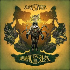 Weight Of The Sea mp3 Album by Dark Is The Water