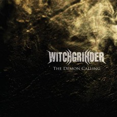 The Demon Calling mp3 Album by Witchgrinder