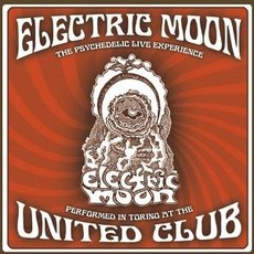 Performed Live at United Club mp3 Live by Electric Moon