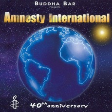 Buddha Bar Presents Amnesty International: 40th Anniversary mp3 Compilation by Various Artists