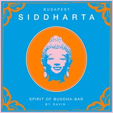 Siddharta: Spirit of Buddha-Bar: Budapest mp3 Compilation by Various Artists