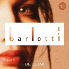 Barlotti: Bellini mp3 Compilation by Various Artists
