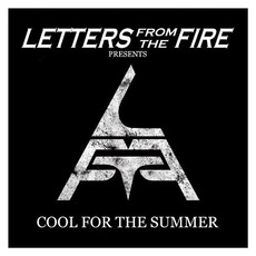 Cool for the Summer (Single) mp3 Single by Letters From The Fire
