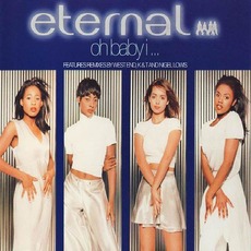 Oh Baby I ... mp3 Single by Eternal
