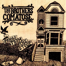 Songs From the Stoop mp3 Album by The Brothers Comatose