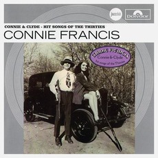 Connie & Clyde - Hit Songs Of The Thirties mp3 Artist Compilation by Connie Francis