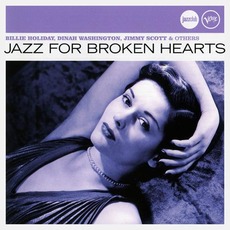Jazz For Broken Hearts mp3 Compilation by Various Artists