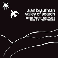 Valley of Search (Re-Issue) mp3 Album by Alan Braufman